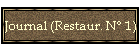 Journal (Restaur. N� 1)