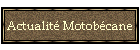 Actualit� Motob�cane