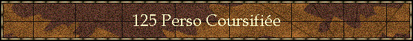 125 Perso Coursifi�e